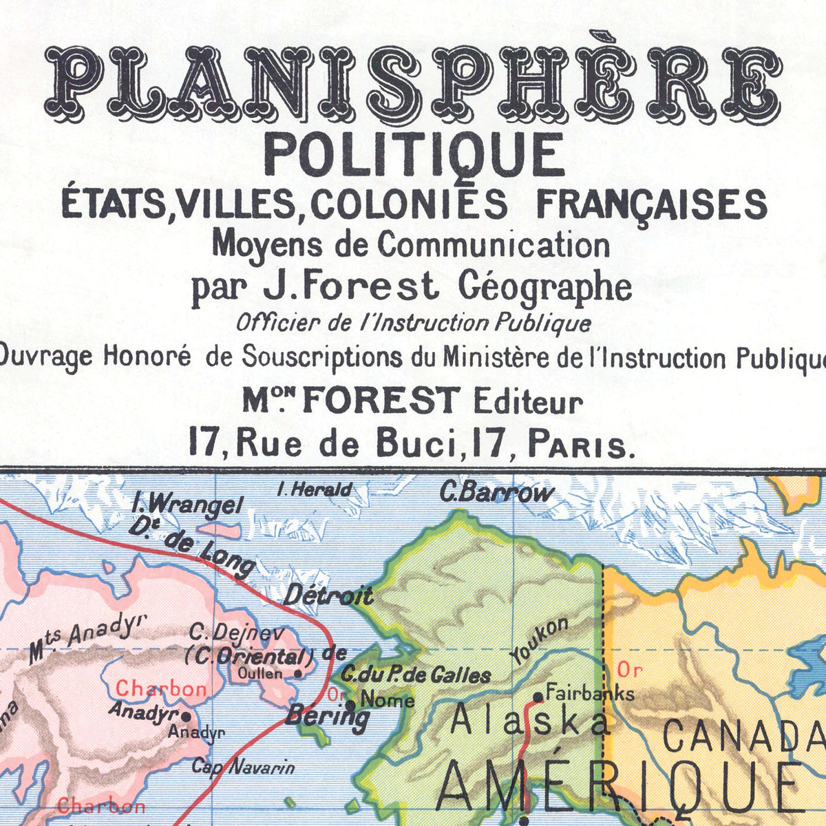 Planisphere Politique Etats Villes et Colonies Francaise - J. Forest